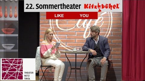 Like you -   Sommertheater Kitzbühel 2023